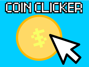 Coin Clicker V1 (No Downloading)