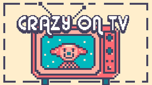 play Crazy On Tv