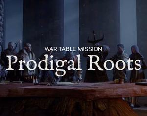 play Prodigal Roots: War Table Mission