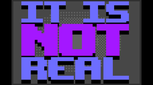 play It Is Not Real