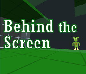 play Behind The Screen
