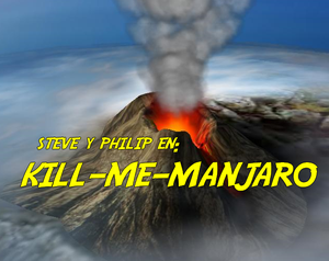 play Kill-Me-Manjaro