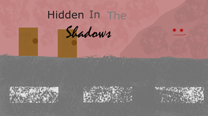 Hidden In The Shadows