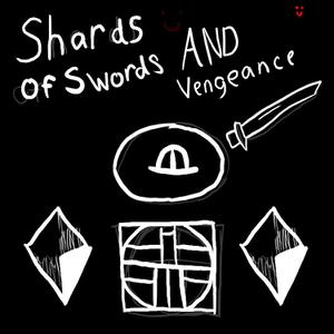 play Shards Of Swords And Vengeance