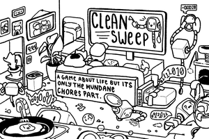 play Clean Sweep: A Game About Life But Its Only The Mundane Chores Part