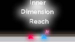 play Inner Dimension Reach