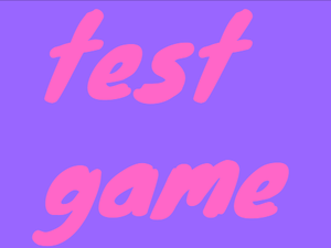 play Test Game
