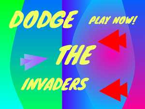 Dodge The Invaders