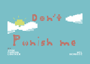 play Don'T Punish Me!