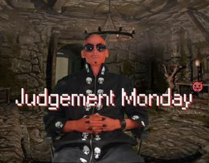 play Judgement Monday