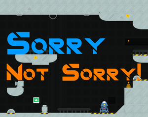play Sorry Not Sorry!