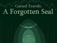 play Cursed Travels - A Forgotten Seal