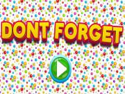 play Dont Forgets