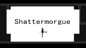 play Shattermorgue