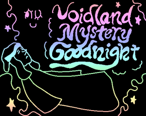 play Voidland Mystery Goodnight
