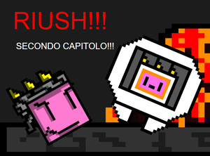 play Riush The Second Chapter !!!!!