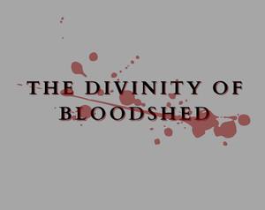 play The Divinity Of Bloodshed