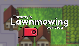 play Tommy'S Lawnmowing Service