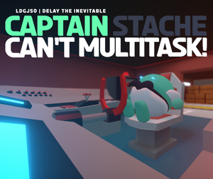 play Captain Stache Can'T Multitask!