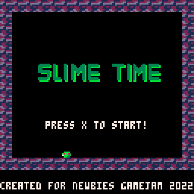 play Slime Time (Wip)!