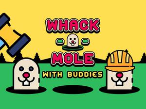 play Whack A Mole With Buddies