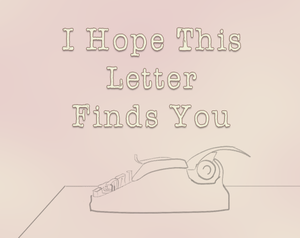 play I Hope This Letter Finds You
