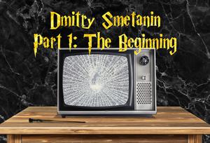 play Dmitry Smetanin I: The Beginning