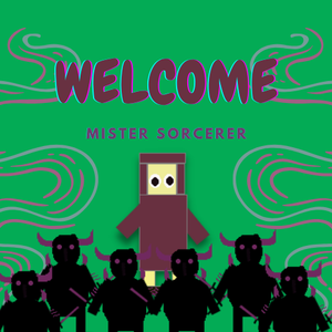 play Welcome Mister Sorcerer
