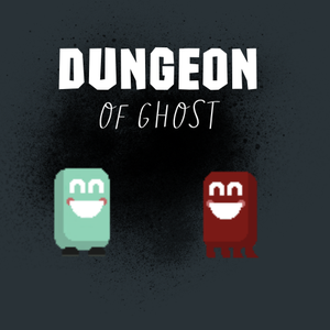 play Dungeon Of Ghost