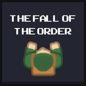 play The Fall Of The Order