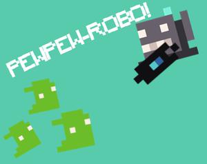 play Pewpewrobo(Demo)