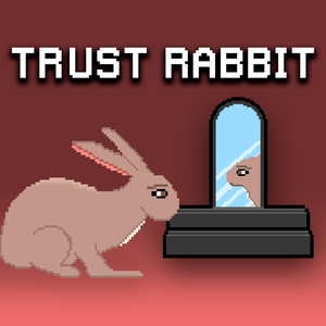 play Trust Rabbit
