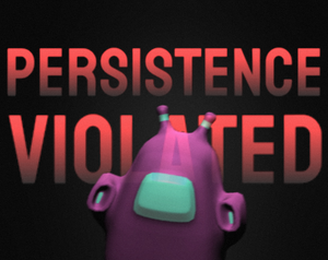 play Persistence Violated