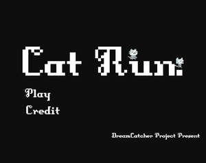 Cat Run.