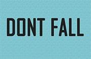 play Don'T Fall - Play Free Online Games | Addicting