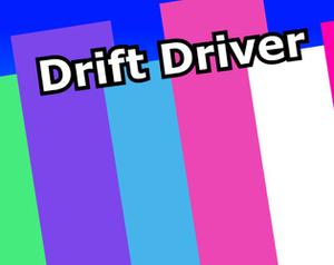 play Drift Driver!