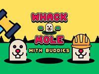 play Whack A Mole With Buddies