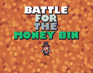 play Battle For The Money Bin