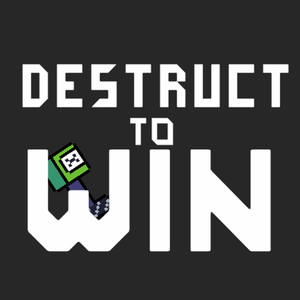 play Destruct To Win