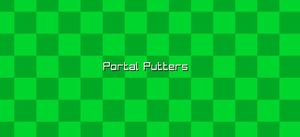 play Portal Putters