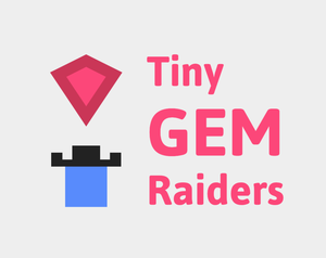 play Tiny Gem Raiders