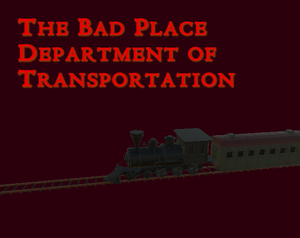 play Bad Place Department Of Transportation