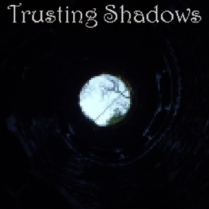 play Trusting Shadows