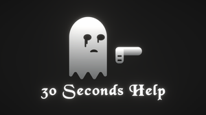 30 Seconds Help