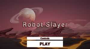 play Robot Slayer