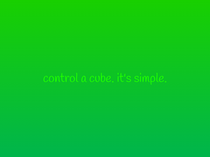 Control A Cube