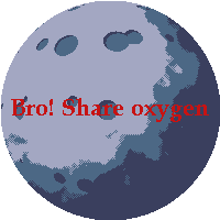 play Bro! Share Oxygen