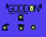 play Goddon Needs To Change