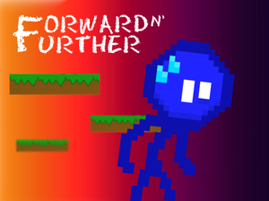 play Forward N' Further