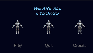 play We Are All Cyborgs